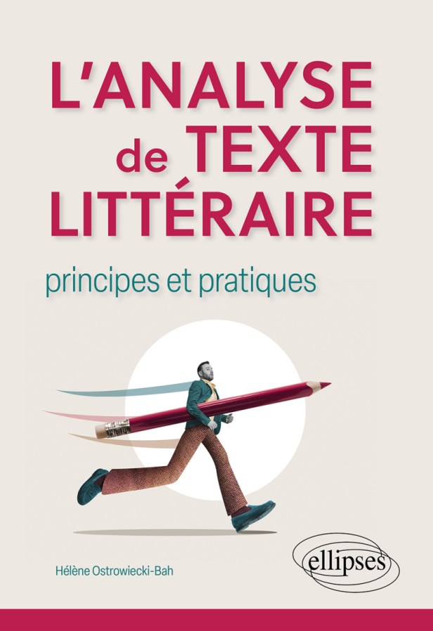 “L&rsquo;analyse de texte littéraire. Principes et&nbsp;pratiques”