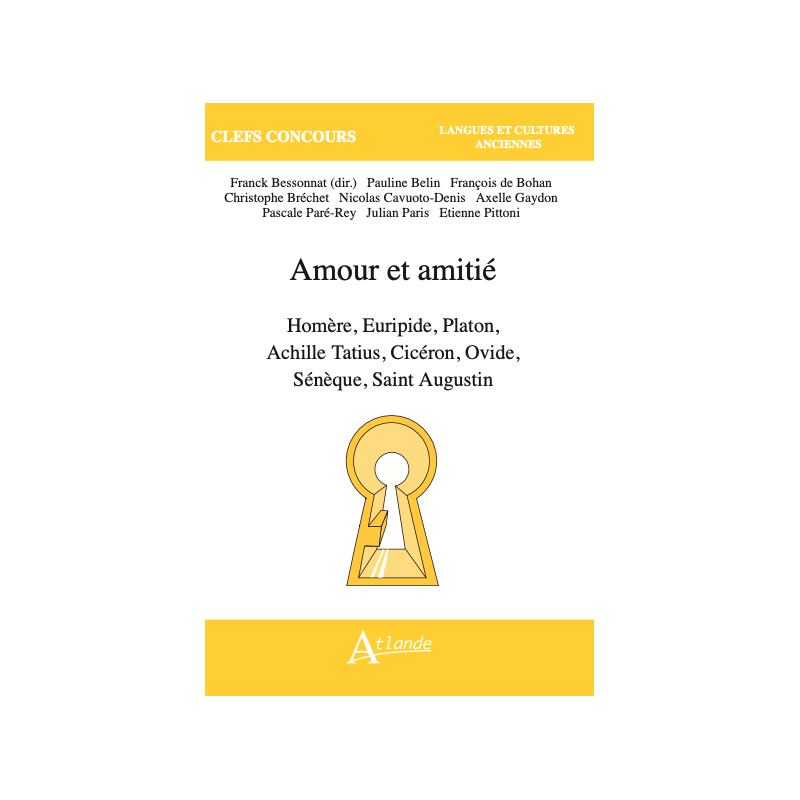 Ouvrage “Atlande” sur “Amour et amitié” (programme de langues anciennes Khâgnes A/L&nbsp;2026)